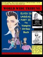 Elvis is Undead - Issue Two