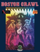 Xcrawl: BostonCrawl (DCC RPG Edition)