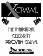 Maximum Xcrawl: Celebrity Pro-Am Crawl