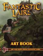 Fantastic Lairs Art Book