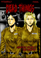 Dead Things Graphic Story 1: The Trophy