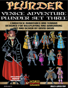 Plunder: Venice Adventures Paper Miniature Plunder Set Three