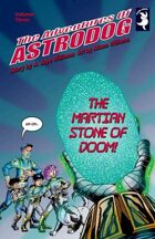 "The Martian Stone of Doom!"