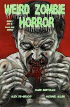 Weird Zombie Horror #1