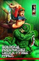 Biological Indestructible Tactical Combat Hybrid Squad #01
