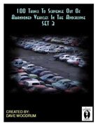 100 Things To Scavenge Out Of Abandoned Vehicles In The Apocalypse, Set 3