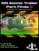 100 Atomic Trailer Park Finds 2