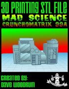 Mad Science: Crunchomatrix 99A (3D Printing)