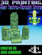 Alien Techno-Monolith Shrine (3d Printing)