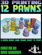 12 Pawns (3d Printing)