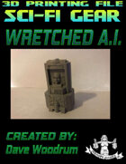 Wretched A.I. (3D Printing)
