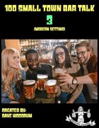 100 Small Town Bar Talk 3