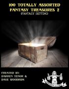 100 Totally Assorted Fantasy Treasures 2