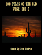 100 Folks Of The Old West, Set 6