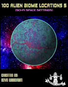 100 Alien Biome Locations 5