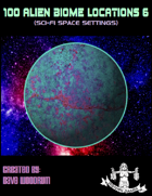 100 Alien Biome Locations 6