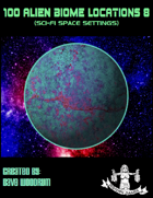 100 Alien Biome Locations 8