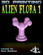 Alien Flora 1 (3D Print: STL)