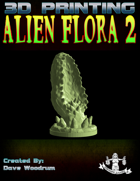 Alien Flora 2 (3D Print: STL)
