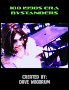 100 1990s Era Bystanders