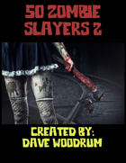 50 Zombie Slayers 2