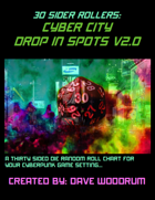 30 Sider Rollers: Cyber City Drop In Spots V2.0