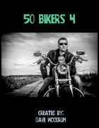 50 Bikers 4