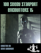 100 Seedy Starport Encounters 15