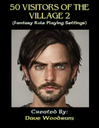 50 Visitors of the Village 2