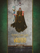 Second Class Guides: Wizard