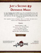 Just a Second #3: Defensive Magic