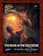 Aegis of Empires 1: The Book in the Old House (PF2)