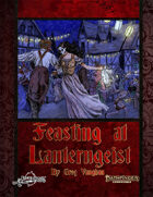 Feasting at Lanterngeist (PF2)