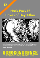 Dungeonrunner I2: Caves of Dey'Lithia