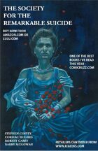 The Society for the Remarkable Suicide