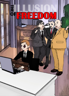 The Illusion of Freedom