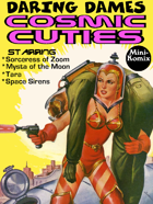 Daring Dames: Cosmic Cuties