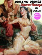 Daring Dames: Harem Honeys (in color)