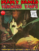Deadly Dames: Venomous Vamps