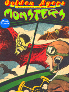 Golden Agers: Monsters
