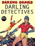 Daring Dames: Darling Detectives