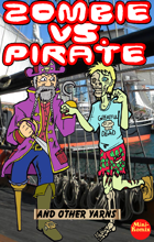 Zombie Vs. Pirate And Other Yarns