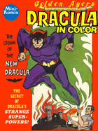 Golden Agers: Dracula (in color)