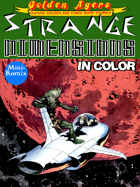 Golden Agers: Strange Dimensions (in color)