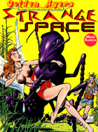 Golden Agers: Strange Space