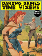 Daring Dames: Vine Vixens