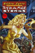 Golden Agers: Strange Stories