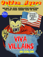 Golden Agers: Viva Villains (in color)