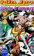 Golden Agers: Swords & Savagery