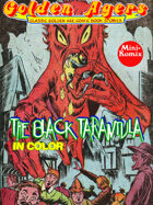 Golden Agers: The Black Tarantula (in color)